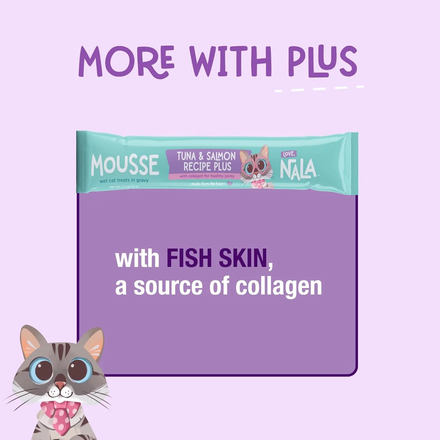 LOVE, NALA - Skin & Coat Health - Tuna & Salmon Plus Collagen Mousse - Lickable Cat Squeeze Up Wet Food Puree Treat, Topper - Grain Free, Fiber, Minerals, Vitamins - 4 Pack 2 oz.